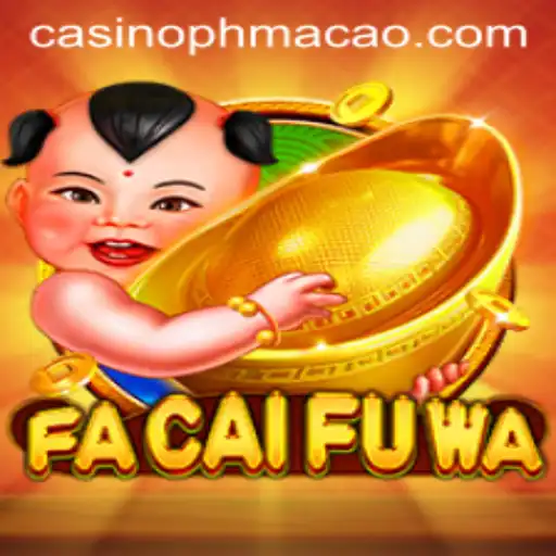 Discover the Excitement of FaCaiFuWa: A Gaming Experience Like No Other
