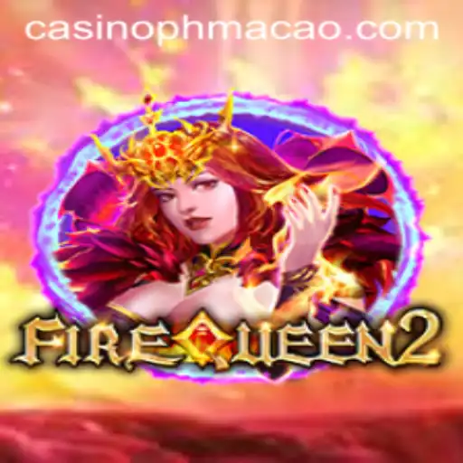 FireQueen2: A Journey into Phmacao's Mysterious Realm